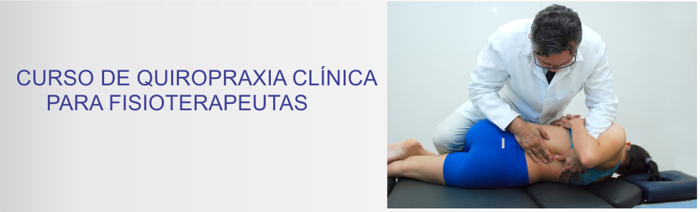 CURSO DE QUIROPRAXIA - Clínica da Coluna Vertebral - Spine Care & Quiropraxia - Goioerê - PR - Curso de Quiropraxia Clinica para Fisioterapeutas